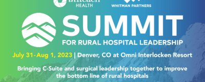 Summit for Rural Hospital Leadership
